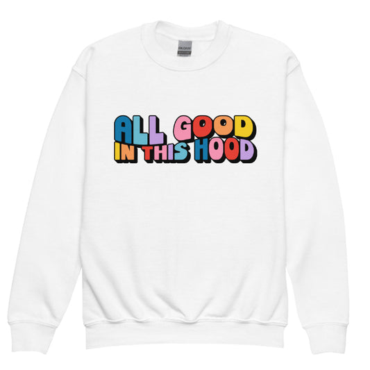 “All Good in this Hood” Jumper